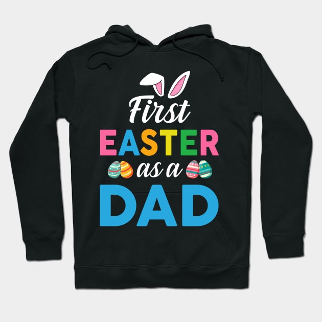 First Easter As A Dad Pregnancy Announcement Hoodie by cruztdk5